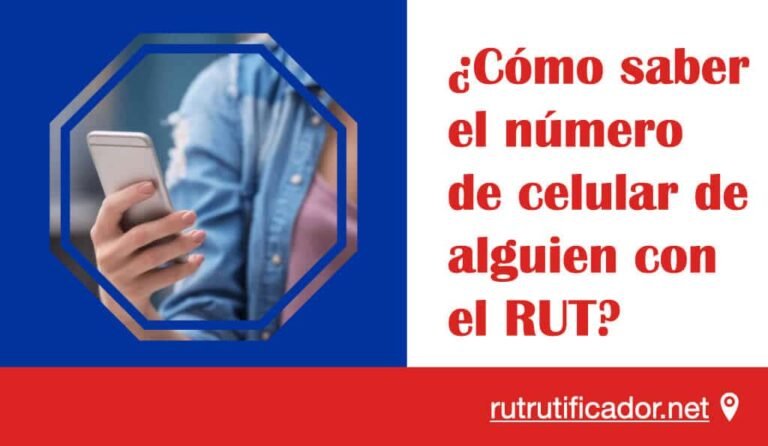 como puedo encontrar el numero de celular asociado a un rut en chile